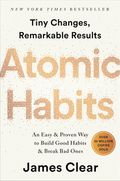 Cover of Atomic habits: An Easy & Proven Way to Build Good Habits & Break Bad Ones