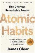 Cover of Atomic habits: An Easy & Proven Way to Build Good Habits & Break Bad Ones